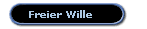 Freier Wille