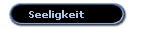 Seeligkeit